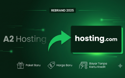 A2 Hosting Kini Jadi Hosting.com: Paket Baru, Harga & Cara Bayar Tanpa Kartu Kredit
